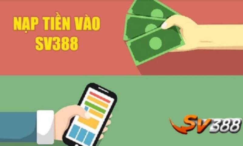 Nạp tiền SV388 - Hướng dẫn chi tiết để tham gia cá cược và đá gà trực tuyến an toàn, nhanh chóng